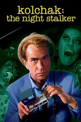  Kolchak: The Night Stalker - Bir Gazeteci ve Gizemli Varlıklarla Dolu Karanlık Bir Dünya!