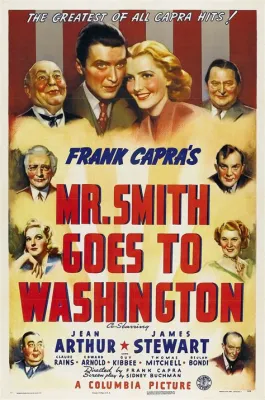 Mr. Smith Goes to Washington - A Heartwarming Tale of Innocence and Political Idealism in 1930s America!